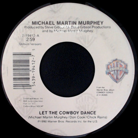 Michael Martin Murphey - Let The Cowboy Dance / Red River Valley side A