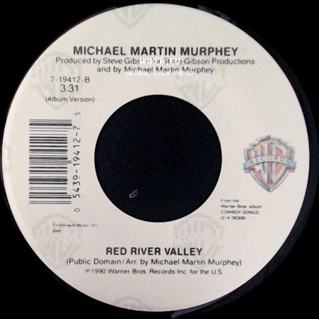 Michael Martin Murphey - Let The Cowboy Dance / Red River Valley side B