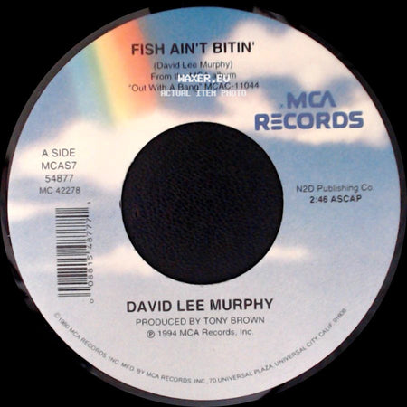 David Lee Murphy - Fish Ain't Bitin' / Why Can't People Just Get Along side A
