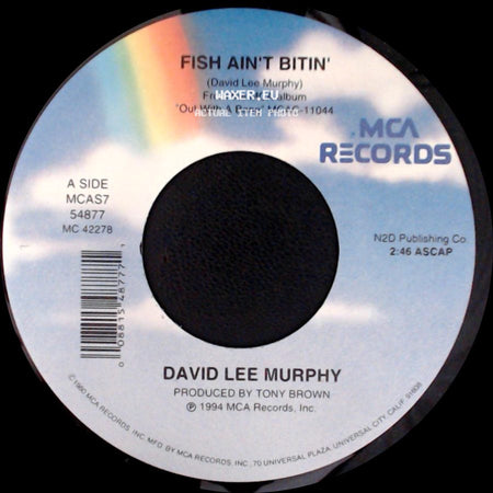 David Lee Murphy - Fish Ain't Bitin' / Why Can't People Just Get Along side A