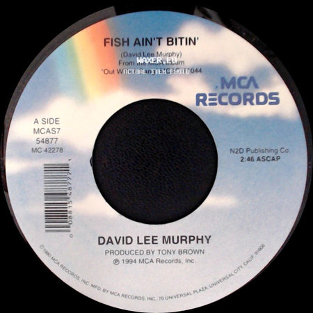 David Lee Murphy - Fish Ain't Bitin' / Why Can't People Just Get Along side A
