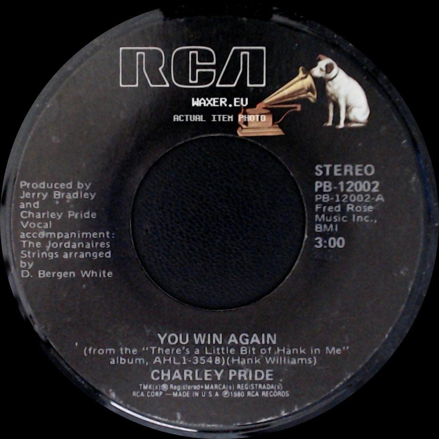 Charley Pride - There's A Little Bit Of Hank In Me / You Win Again side B