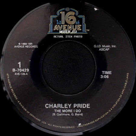 Charley Pride - Heaven Help Us All / The More I Do side B