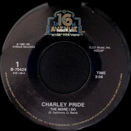 Charley Pride - Heaven Help Us All / The More I Do side B