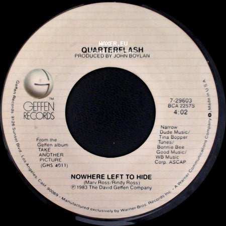 Quarterflash - Nowhere Left To Hide / Take Me To Heart side A