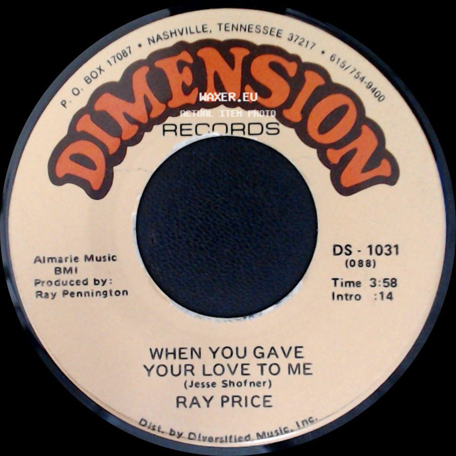 Ray Price - Forty And Fadin' / When You Gave Your Love To Me side B
