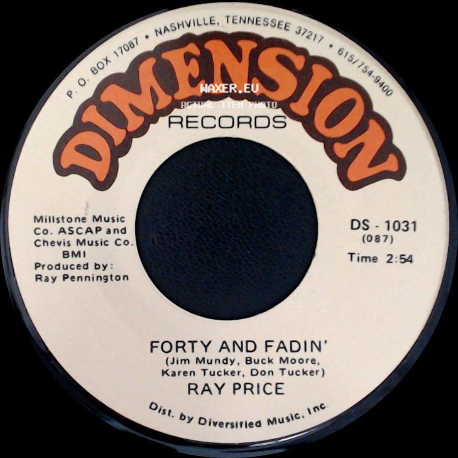 Ray Price - When You Gave Your Love To Me / Forty And Fadin' side B