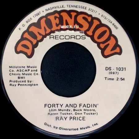 Ray Price - When You Gave Your Love To Me / Forty And Fadin' side B