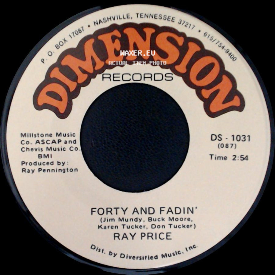 Ray Price - When You Gave Your Love To Me / Forty And Fadin' side B