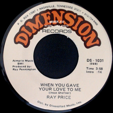 Ray Price - Forty And Fadin' / When You Gave Your Love To Me side B