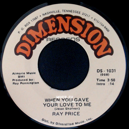 Ray Price - Forty And Fadin' / When You Gave Your Love To Me side B