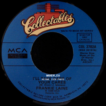 Frankie Laine - I'll Take Care Of Your Cares / Making Memories side A