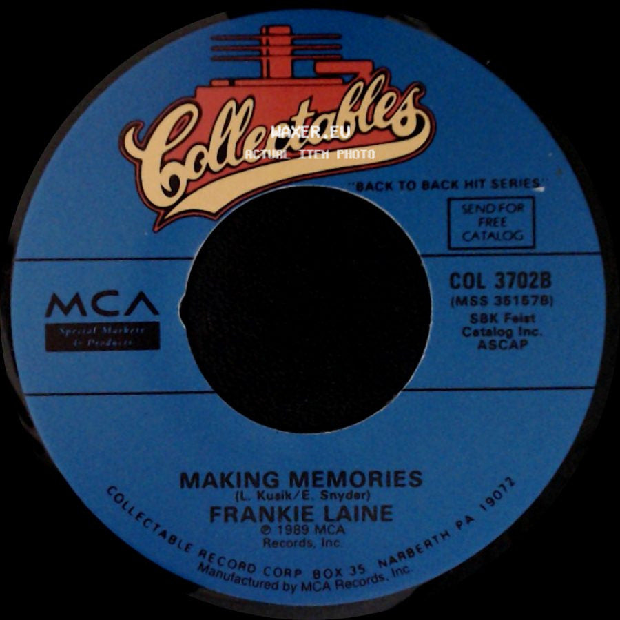 Frankie Laine - Making Memories / I'll Take Care Of Your Cares side A