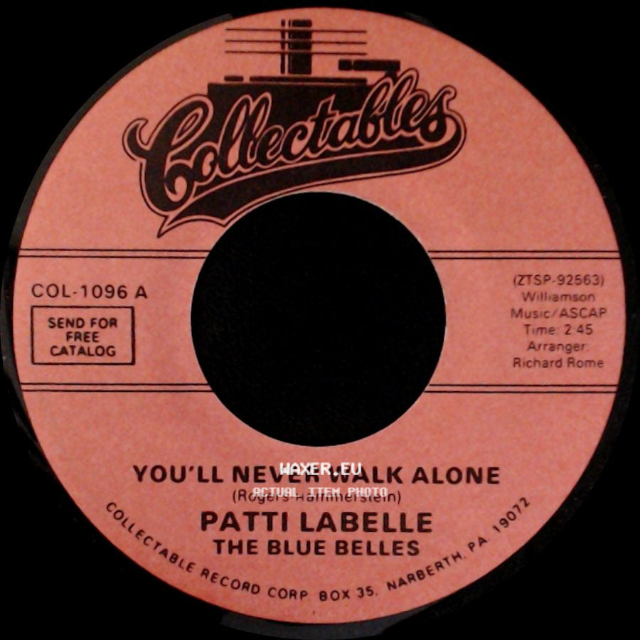 Patti Labelle The Blue Belles - You'll Never Walk Alone / Decatur Street side A