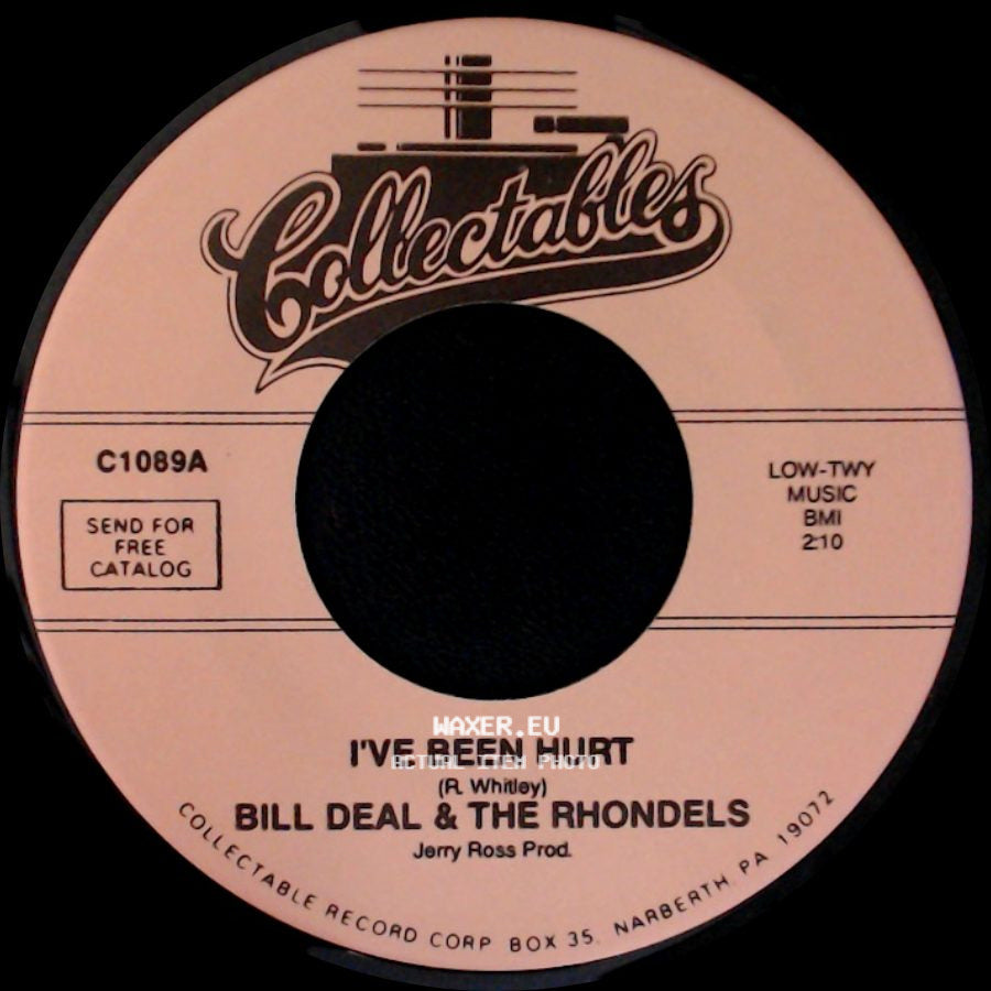 Bill Deal & The Rhondels - I've Been Hurt / I've Got My Needs side A