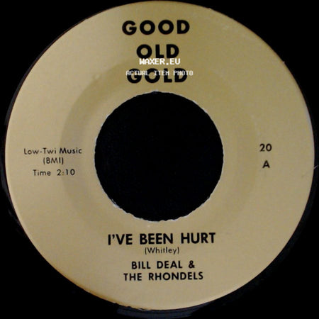 Bill Deal & The Rhondels - What Kind Of Fool Do You Think I Am / I've Been Hurt side B