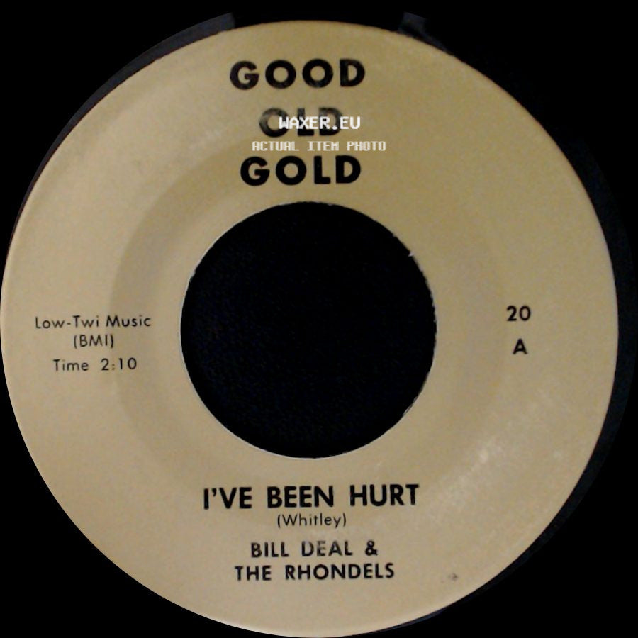 Bill Deal & The Rhondels - What Kind Of Fool Do You Think I Am / I've Been Hurt side B