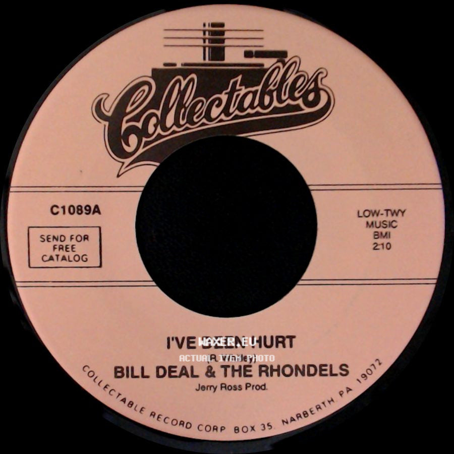 Bill Deal & The Rhondels - I've Got My Needs / I've Been Hurt side B