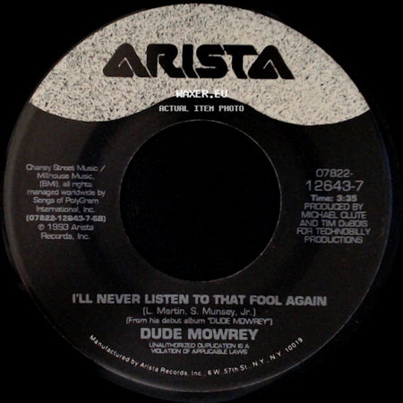 Dude Mowrey - Somewhere In Between / I'll Never Listen To That Fool Again side B