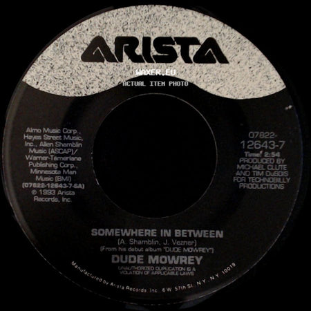 Dude Mowrey - Somewhere In Between / I'll Never Listen To That Fool Again side A