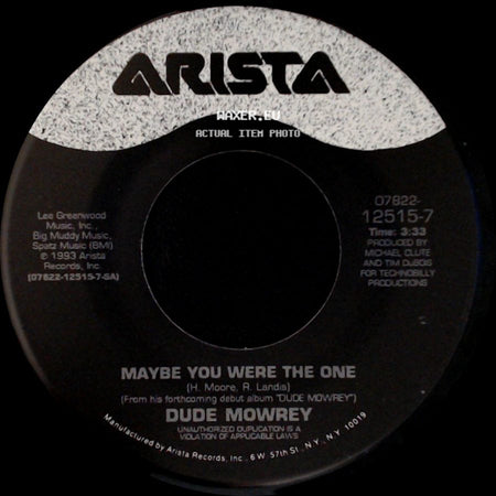 Dude Mowrey - Maybe You Were The One / View From The Bottom side A