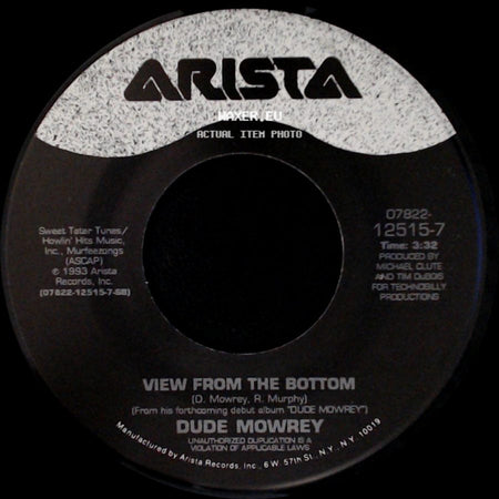 Dude Mowrey - Maybe You Were The One / View From The Bottom side B