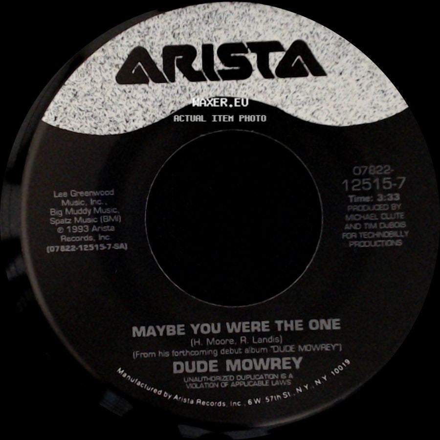 Dude Mowrey - Maybe You Were The One / View From The Bottom side A