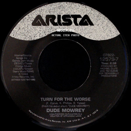 Dude Mowrey - Hold On, Elroy / Turn For The Worse side B