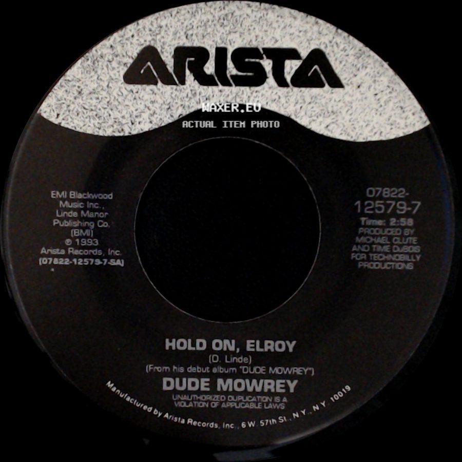 Dude Mowrey - Hold On, Elroy / Turn For The Worse side A