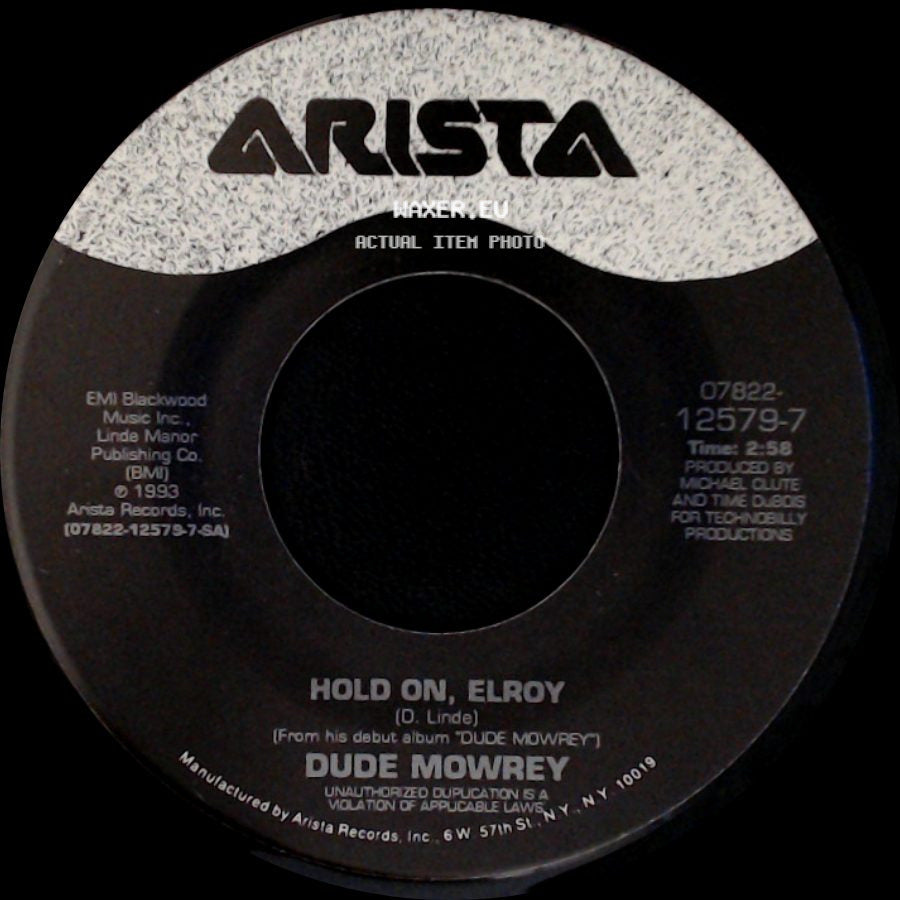 Dude Mowrey - Hold On, Elroy / Turn For The Worse side A
