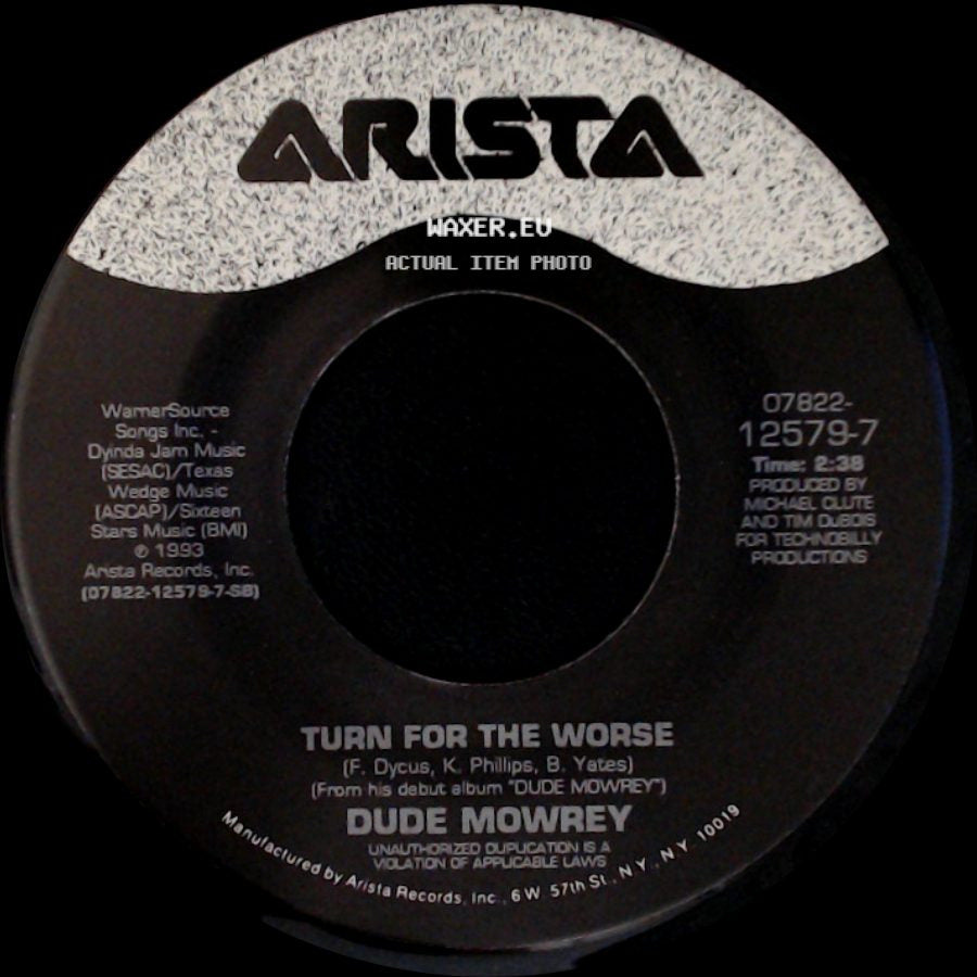 Dude Mowrey - Hold On, Elroy / Turn For The Worse side B