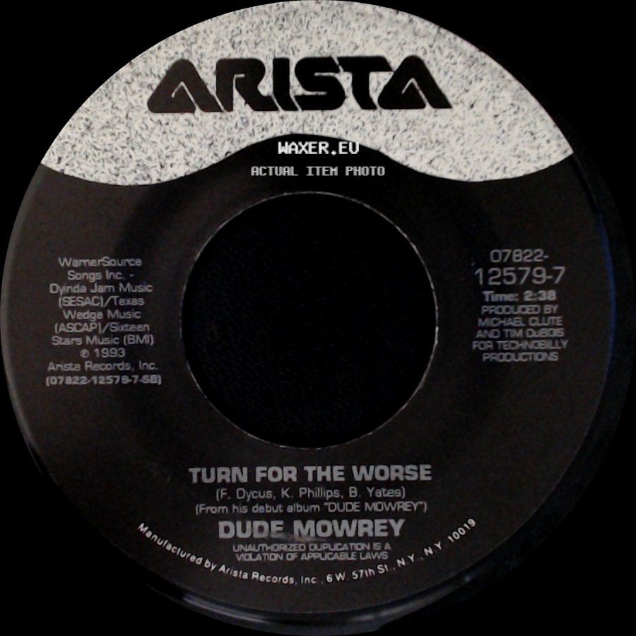 Dude Mowrey - Hold On, Elroy / Turn For The Worse side B