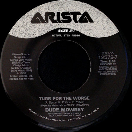 Dude Mowrey - Hold On, Elroy / Turn For The Worse side B