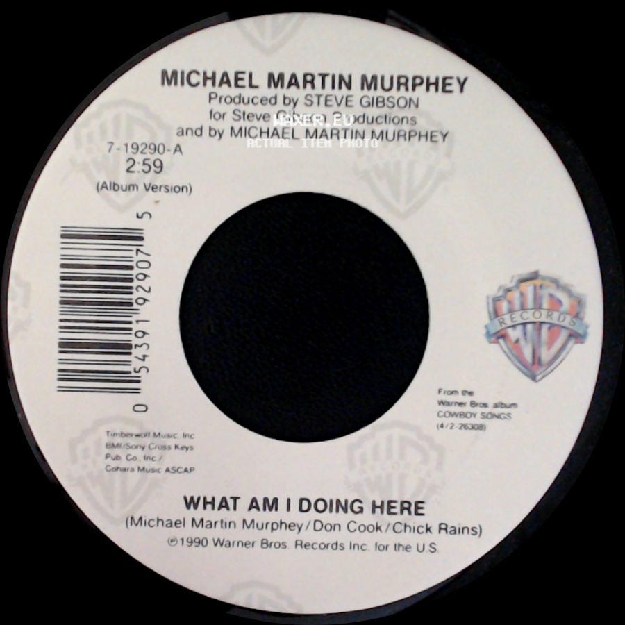 Michael Martin Murphey - What Am I Doing Here / Where Do Cowboys Go When They Die / Reincarnation side A