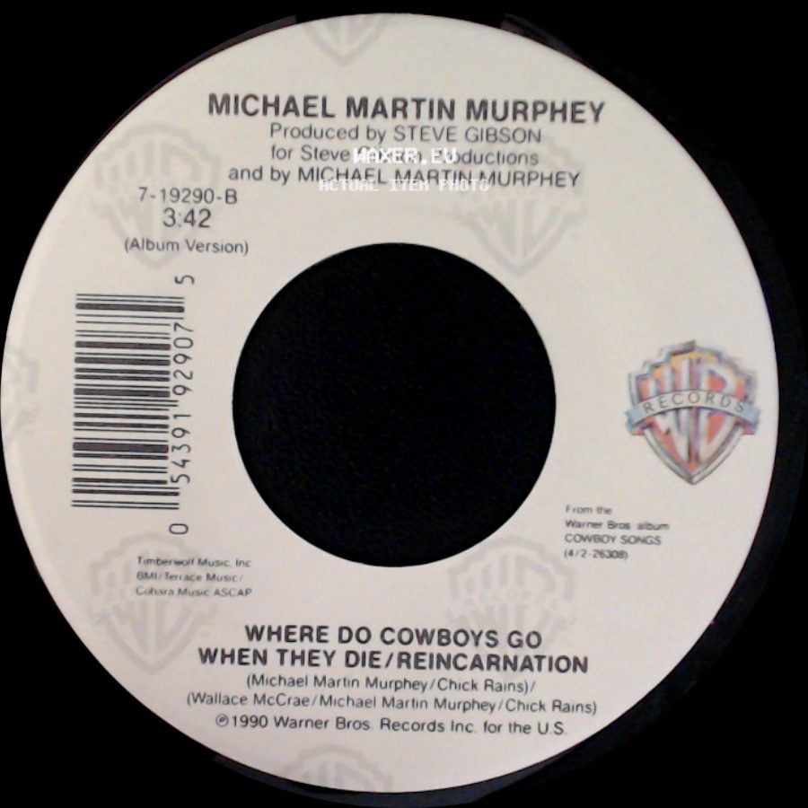 Michael Martin Murphey - What Am I Doing Here / Where Do Cowboys Go When They Die / Reincarnation side B