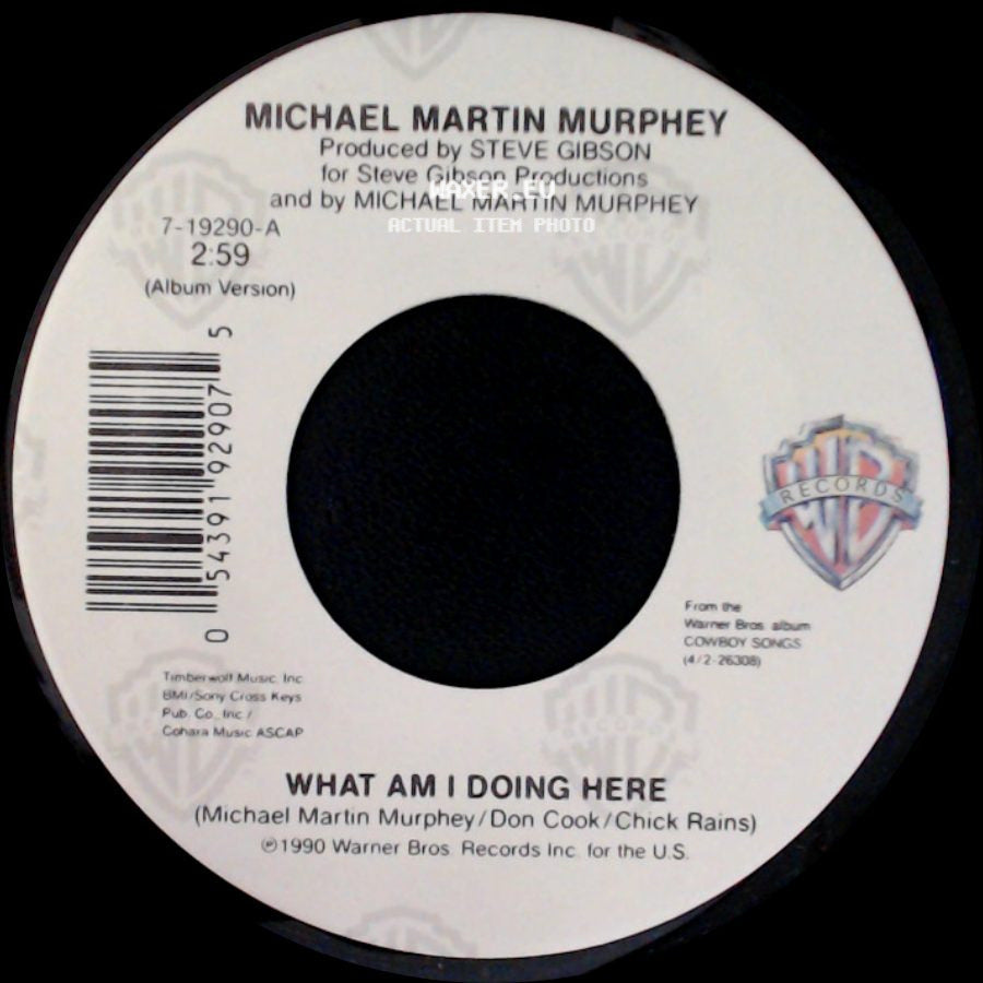 Michael Martin Murphey - What Am I Doing Here / Where Do Cowboys Go When They Die/Reincarnation side A