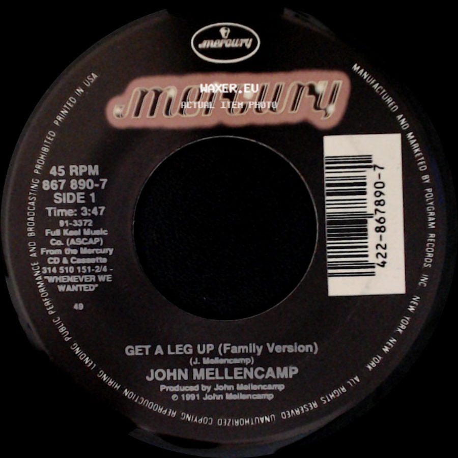 John Mellencamp - Get A Leg Up (Family Version) / Whenever We Wanted side A