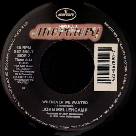 John Mellencamp - Get A Leg Up (Family Version) / Whenever We Wanted side B