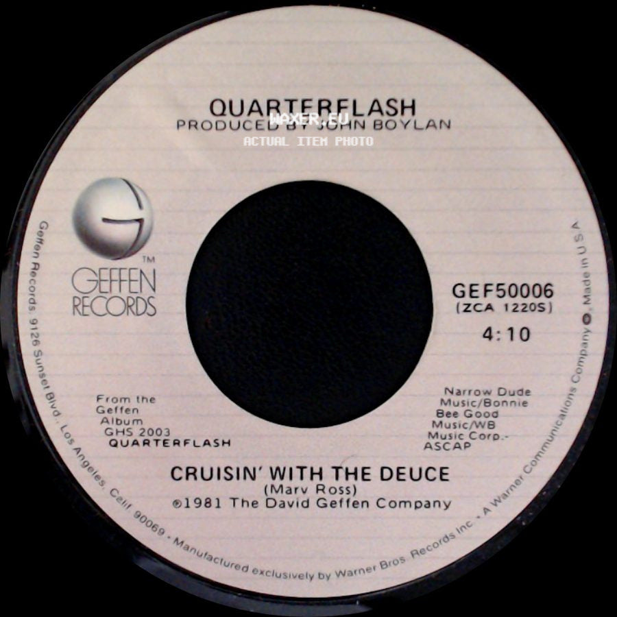 Quarterflash - Cruisin' With The Deuce / Find Another Fool side A
