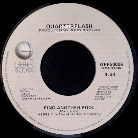 Quarterflash - Cruisin' With The Deuce / Find Another Fool side B