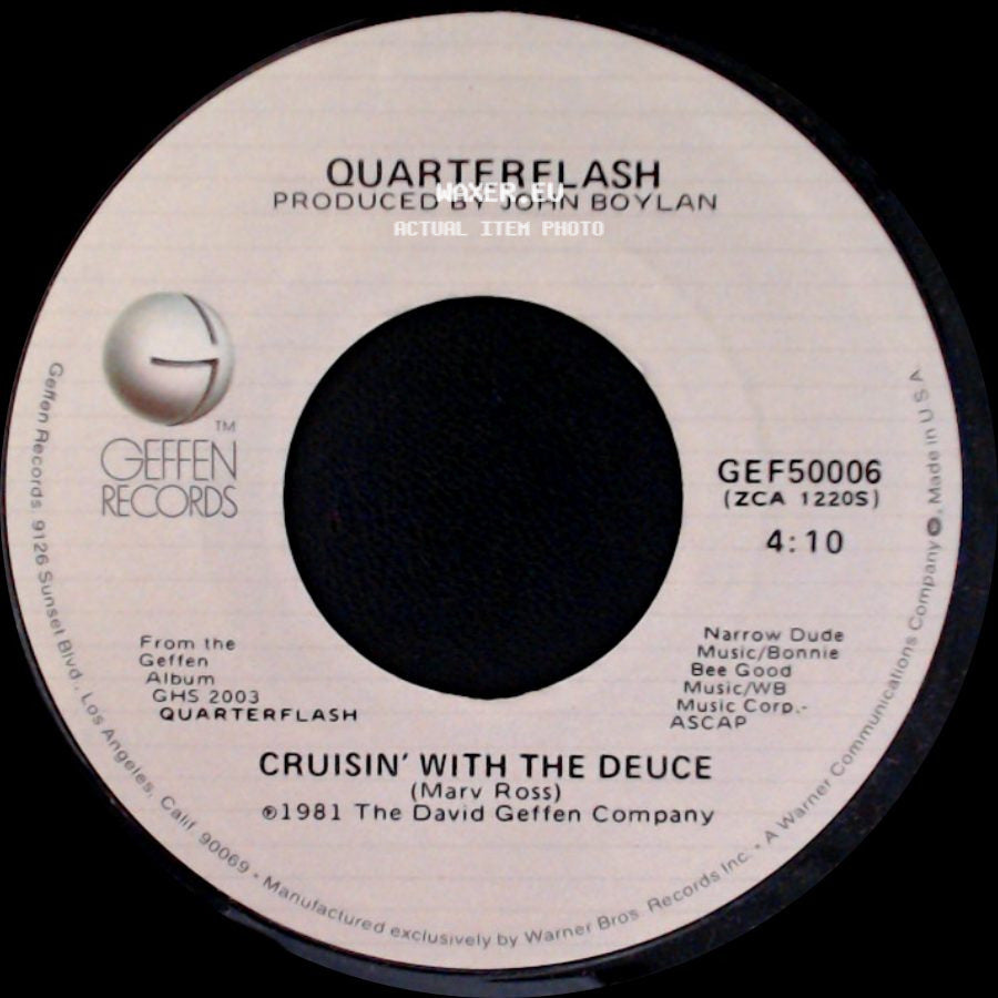 Quarterflash - Cruisin' With The Deuce / Find Another Fool side A