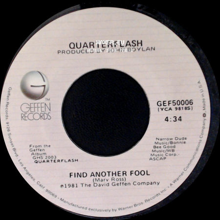 Quarterflash - Cruisin' With The Deuce / Find Another Fool side B