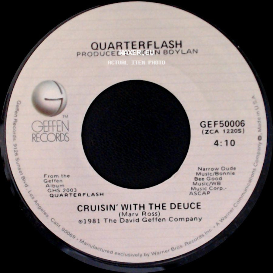 Quarterflash - Cruisin' With The Deuce / Find Another Fool side A