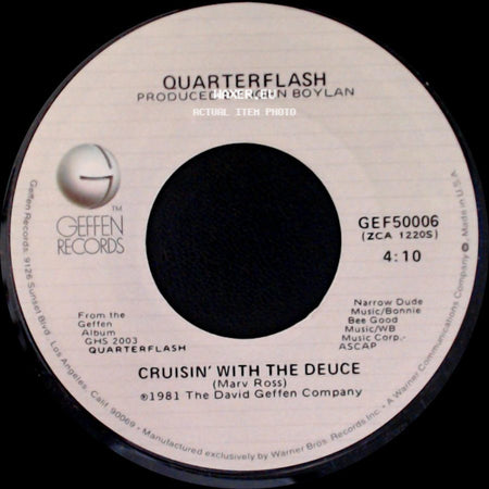 Quarterflash - Cruisin' With The Deuce / Find Another Fool side A