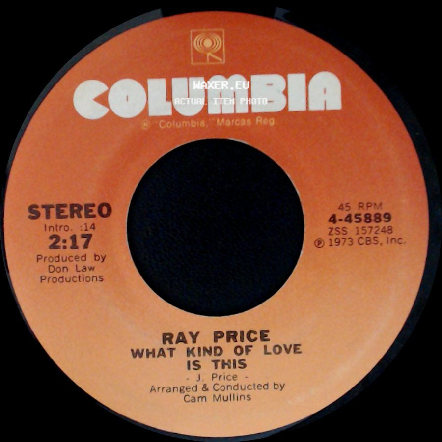 Ray Price - You're The Best Thing That Ever Happened To Me / What Kind Of Love Is This side B
