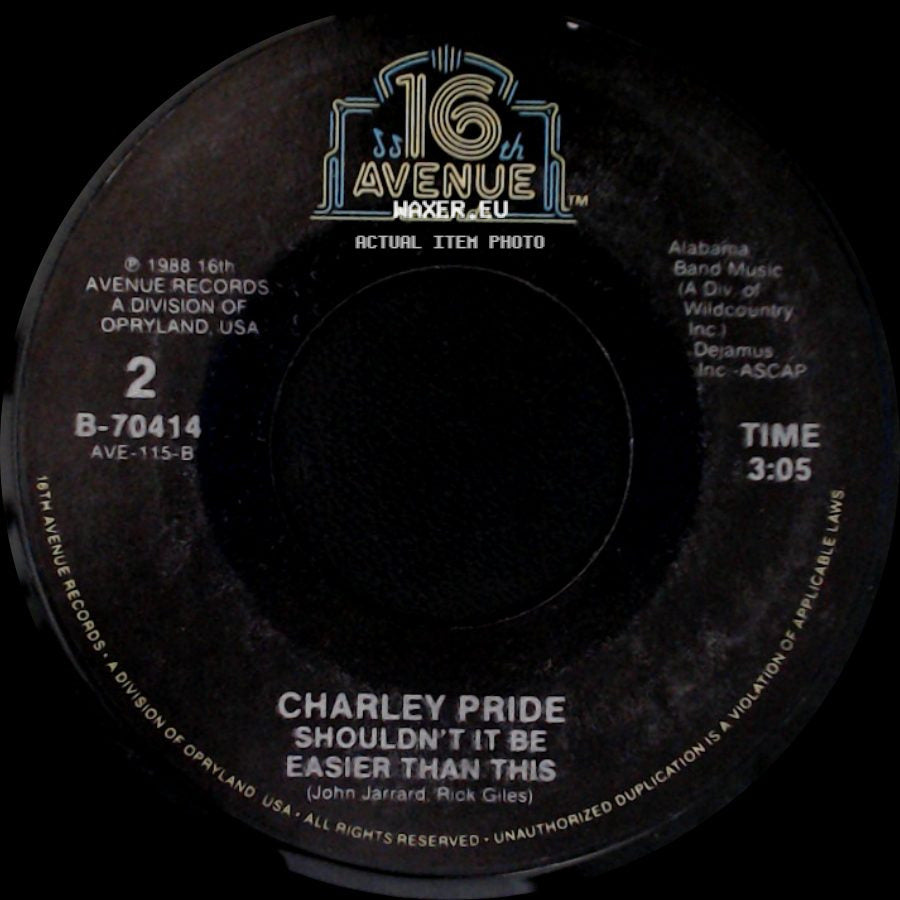 Charley Pride - Shouldn't It Be Easier Than This / I'm Gonna Love Her On The Radio side A