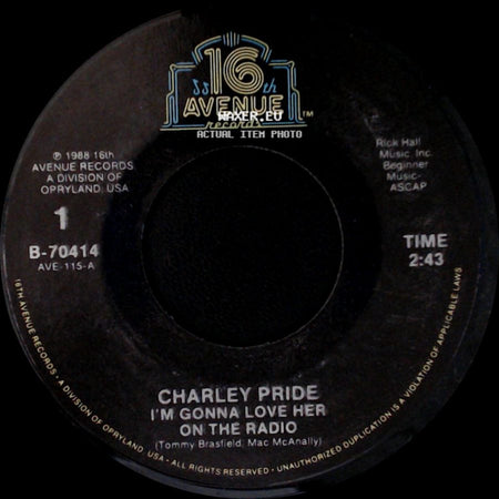 Charley Pride - Shouldn't It Be Easier Than This / I'm Gonna Love Her On The Radio side B