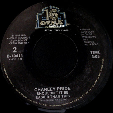 Charley Pride - Shouldn't It Be Easier Than This / I'm Gonna Love Her On The Radio side A