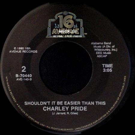 Charley Pride - Shouldn't It Be Easier Than This / Moody Woman side A