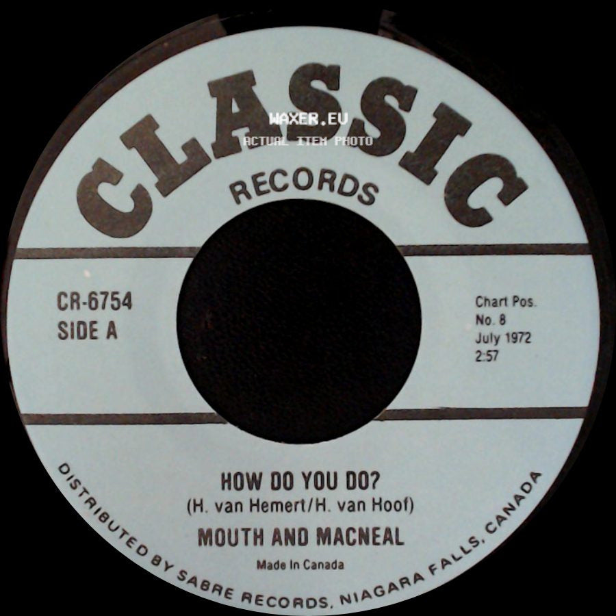Mouth And Macneal - How Do You Do? / Reach Out Of The Darkness side A